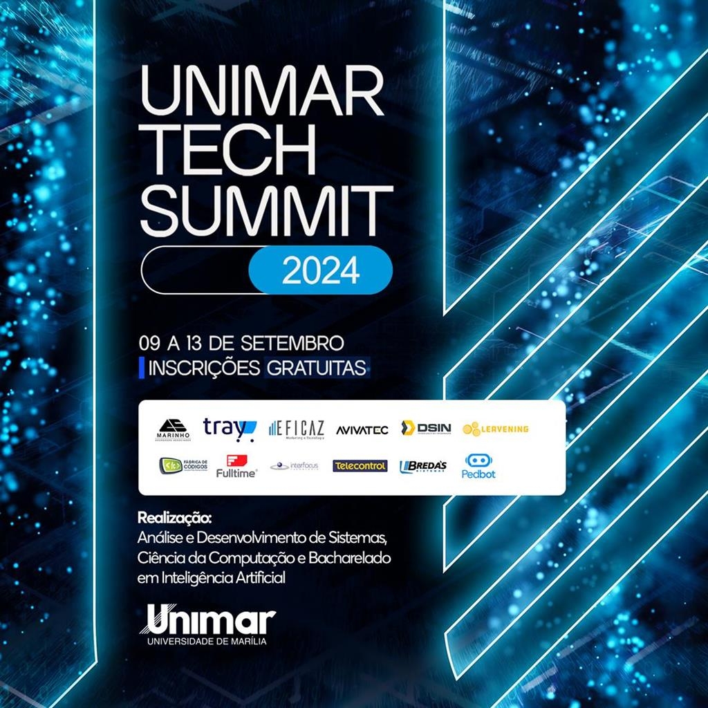 Unimar Tech Summit 2024: O Futuro da Tecnologia e Inovação em Marília